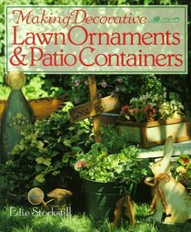 Making Decorative Lawn Ornaments & Patio Containers