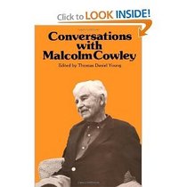 Conversations with Malcolm Cowley (Literary Conversations Series)