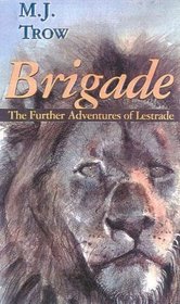 Brigade (Lestrade, Bk 2)