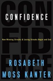 Confidence : How Winning Streaks and Losing Streaks Begin and End