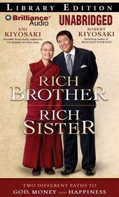 Rich Brother, Rich Sister: Two Remarkable Paths to Financial and Spiritual Happiness