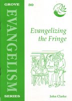 Evangelizing the Fringe (Evangelism)