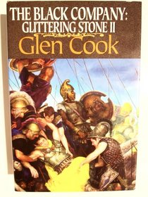 Water Sleeps and Soldier Lives (The Black Company: Glittering Stone, Volume II)