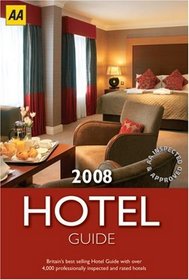 Hotel Guide 2008 (AA Lifestyle Guides)