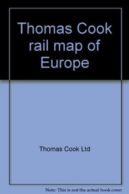 Thomas Cook rail map of Europe