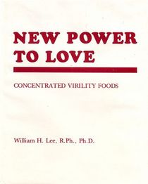 New Power to Love: Concentrated Virility Foods