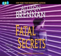 Fatal Secrets: A Novel of Suspense, Narrated By Ann Marie Lee, 10 Cds [Complete & Unabridged Audio Work]