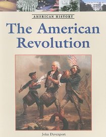 The American Revolution (American History (Lucent Paperback))