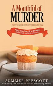 A Mouthful of Murder (Frosted Love Cozy Mysteries) (Volume 4)
