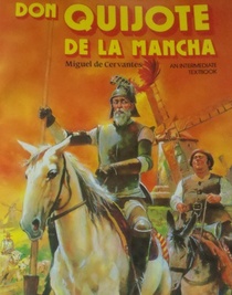 Don Quijote de la Mancha by Miguel de Cervantes : An intermediate textbook