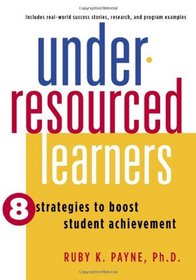 Under-Resourced Learners: 8 Strategies to Boost Student Achievement