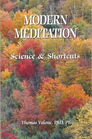 Modern Meditation: Science and Shortcuts