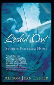 Locked Out: Stories far from home