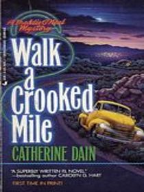 Walk a Crooked Mile (Freddie O'Neal, Bk 3)