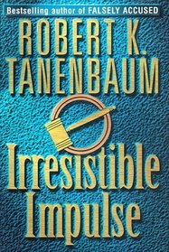 Irresistible Impulse (Butch Karp and Marlene Ciampi, Bk 9)