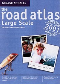Rand McNally the Road Atlas: Large Scale : United States 2001 (Rand Mcnally Large Scale Road Atlas USA)