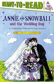 Annie And Snowball And The Wedding Day (Turtleback School & Library Binding Edition)