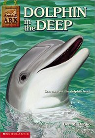 Dolphin in the Deep (Animal Ark)