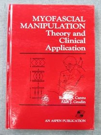 Myofascial Manipulation: Theory and Clinical Application