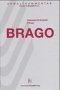 Brago.