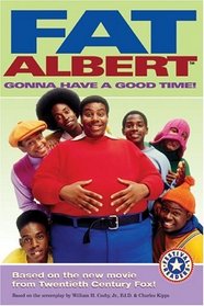 Fat Albert: Gonna Have a Good Time! (Festival Reader)