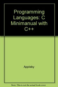 Programming Languages: C Minimanual with C++