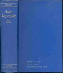 Autobiography, With Letters