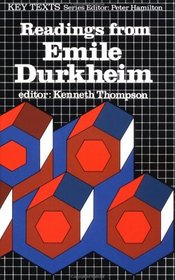 Readings from Emile Durkheim (Key Texts)