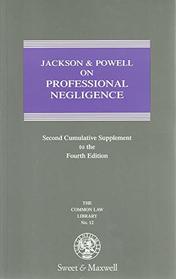 Jackson  Powell on Professional Negligence: 2nd Supplement to the 4th Edition (Common Law Library)