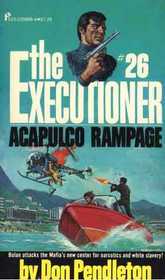 Acapulco Rampage (Executioner, No 26)