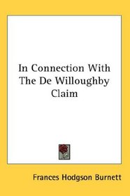 In Connection With The De Willoughby Claim