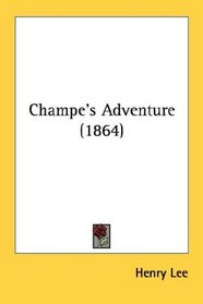 Champe's Adventure (1864)