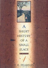 A Short History of a Small Place