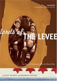 Lords of the Levee : The Story of Bathhouse John and Hinky Dink