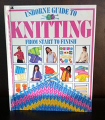 Knitting (Practical Guides Ser.)