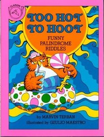 Too Hot to Hoot : Funny Palindrome Riddles