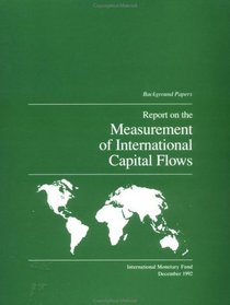 Report on the Measurement of International Capital Flows: Background Papers