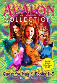 The Avalon Collection, Quest for Magic: Books 1 - 3