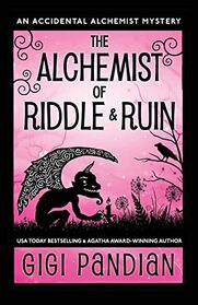 The Alchemist of Riddle and Ruin (Accidental Alchemist, Bk 6)