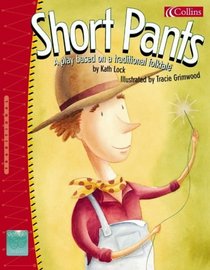Spotlight on Plays: Short Pants No.4 (Spotlight on Plays)