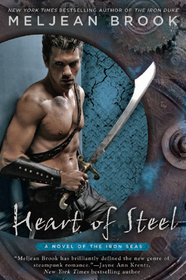 Heart of Steel (Iron Seas, Bk 2)