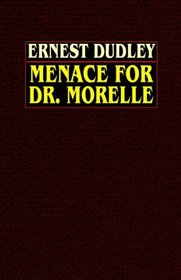Menace for Dr. Morelle