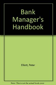 Bank Manager's Handbook