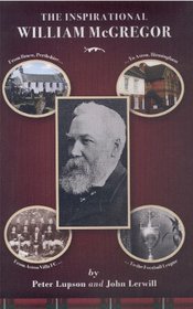 The Inspirational William McGregor: Father of the Football League