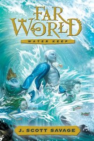 Farworld Book 1: Water Keep