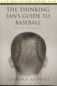 The Thinking Fan's Guide to Baseball, Revised Edition (Hall of Fame Edition, No. 3)