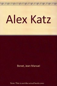 Alex Katz: Ivam Centre Julio Gonzalez, 29 Octubre-12 Enero 1997 (Spanish Edition)