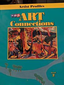 SRA Art Connections, Level 2, Artist Profiles