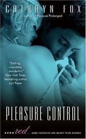 Pleasure Control (Pleasure Games, Bk 1)