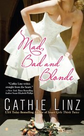Mad, Bad and Blonde (West Investigations, Bk 1)